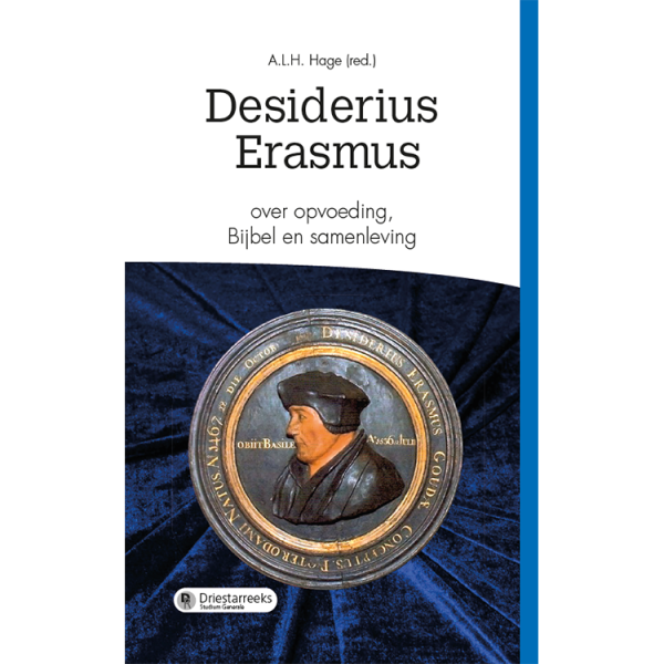 Desiderius Erasmus over opvoeding, Bijbel en samenleving