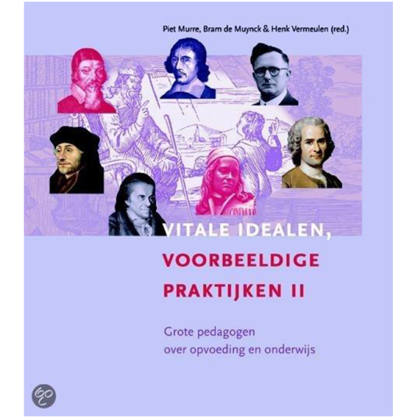 Vitale idealen, voorbeeldige praktijken II